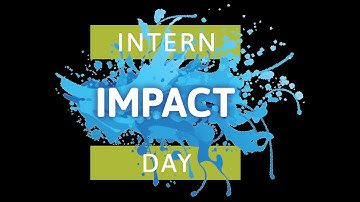 Intern Impact Day 2024 Video
