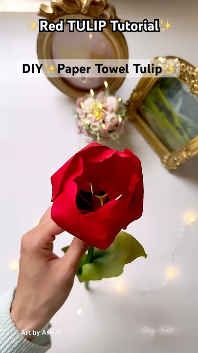 How to Make a red Paper Tulip | DIY Paper Towel Tulip