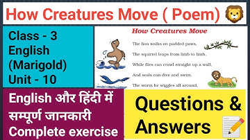 How Creatures Move , class 3 English Marigold questions answers NCERT solutions, class 3 unit 10