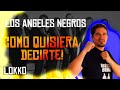 Lokko: Reacción a Los Ángeles Negros - Como Quisiera Decirte