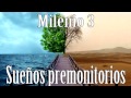 Milenio 3 - Sueños premonitorios