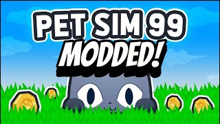 Showcasing Pet Simulator 99 Modded!
