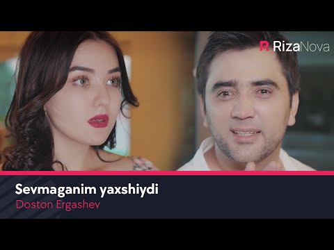 Doston Ergashev - Sevmaganim yaxshiydi (Official Music Video)