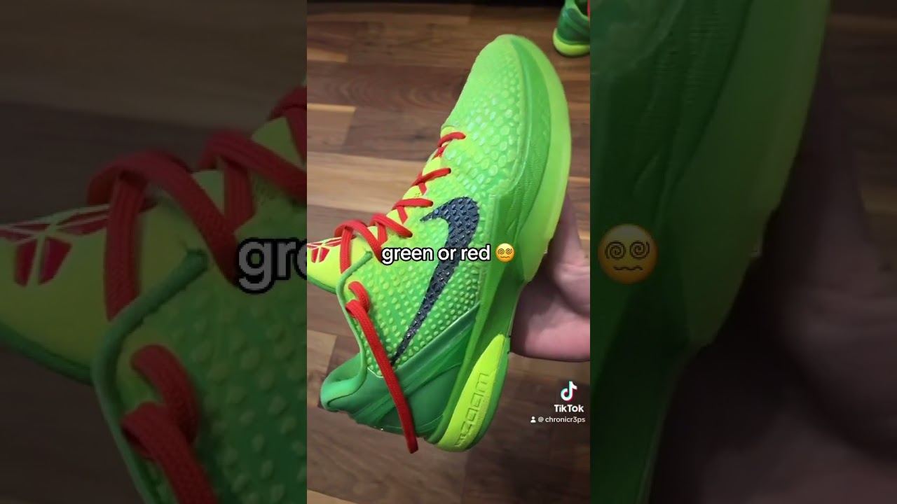 Kobe 6 grinch green or red laces