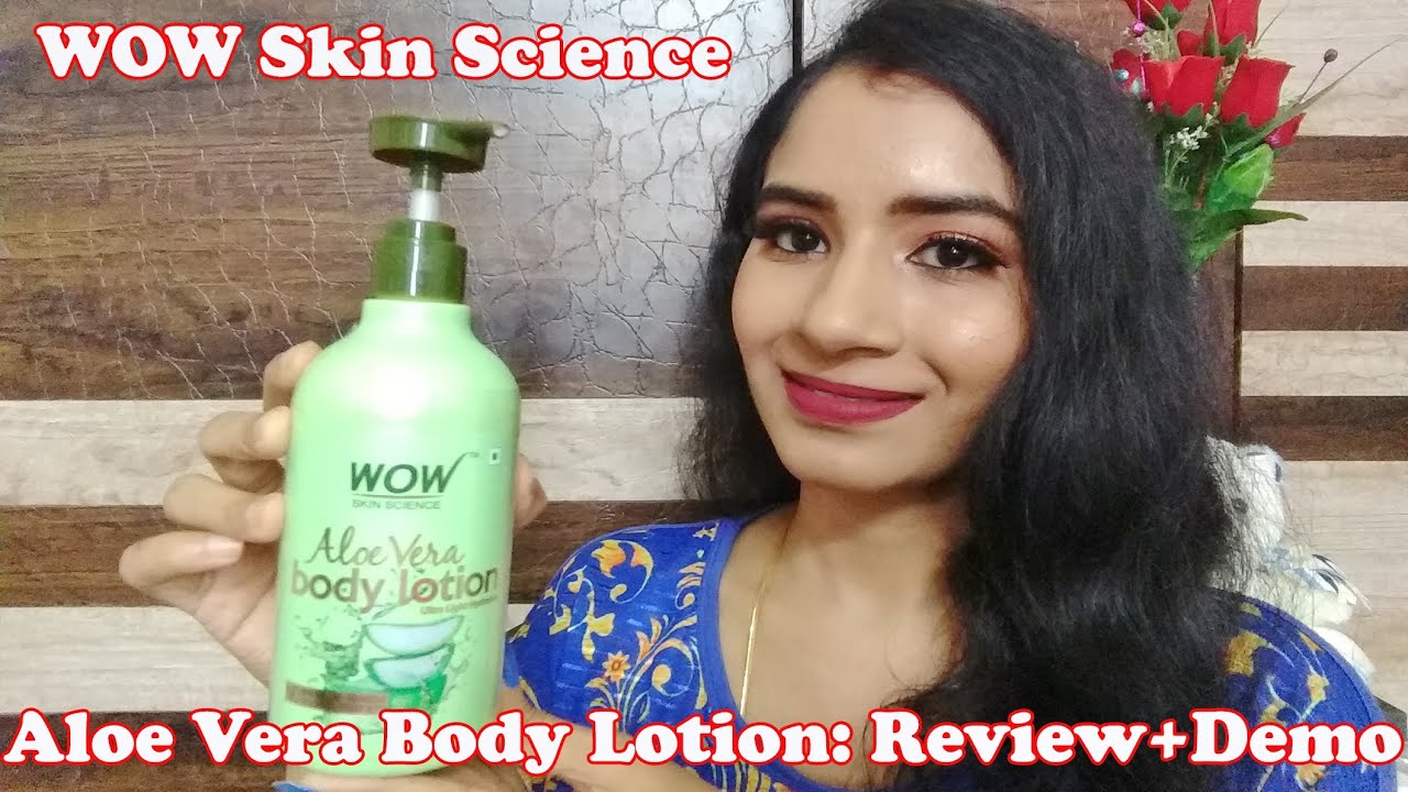 WOW Skin Science Aloe Vera Body Lotion Honest Review+Demo Best Body