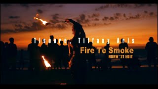 Tiscore, Tiffany Aris - Fire To Smoke (NDRW '21 EDIT)