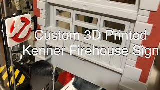 Custom 3D Printed Kenner Firehouse Sign
