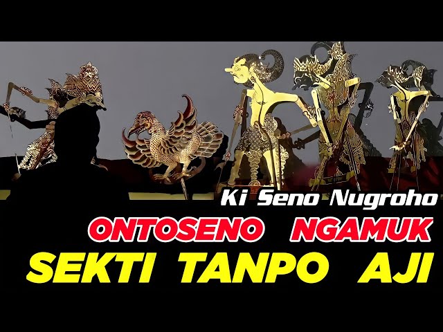 Ontoseno Ngamuk Pendowo Tandang Kyai semar Murko Ki Seno Nugroho #toiruncs class=