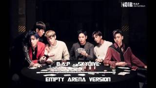 B.A.P - SKYDIVE (Empty Arena Version)