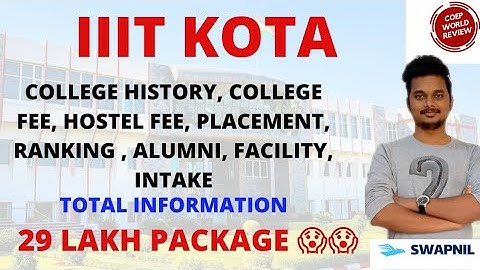 IIIT KOTA | PLACEMENT | COLLEGE FEE | HOSTEL FEE | CUT OFF