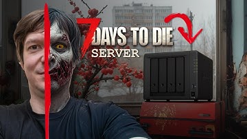 Installing 7 Days to Die Server on Synology Diskstation – Instructions for your own server!