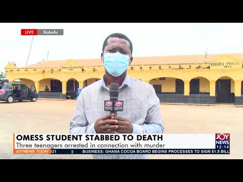 Omess Student Stabbed to Death: Three teenagers arrested in connection with murder (8-9-21) Omess Student Stabbed to Death: Three teenagers arrested in connection with murder (8-9-21)