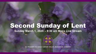 Second Sunday of Lent - March 1, 2026