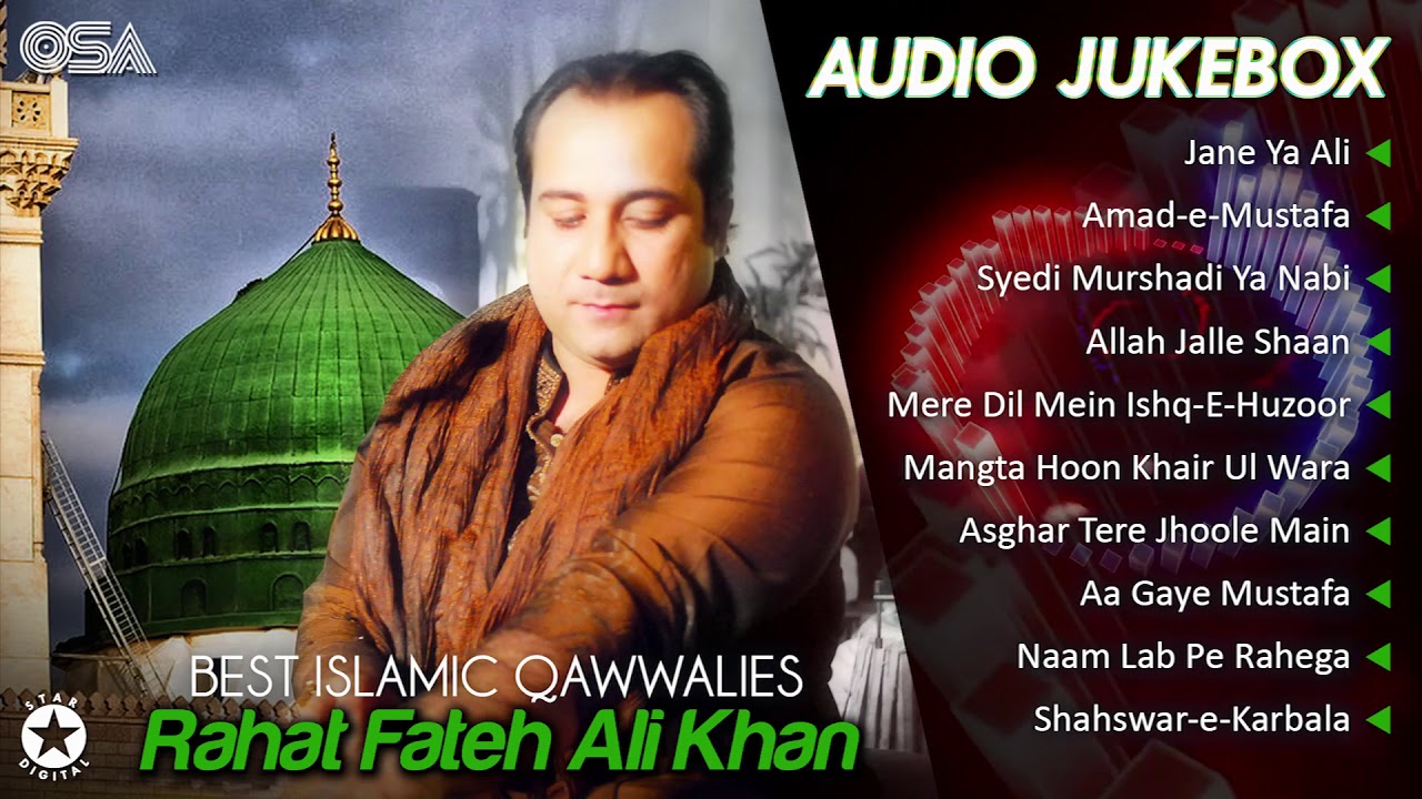 Best Islamic Qawwalies  Audio Jukebox  Rahat Fateh Ali Khan  OSA Worldwide