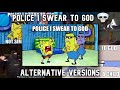 Police I Swear to God 💀 (Alternative Version x21)