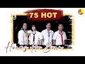 75 Hot - Horas Ho Boru (Lagu Batak Terpopuler)