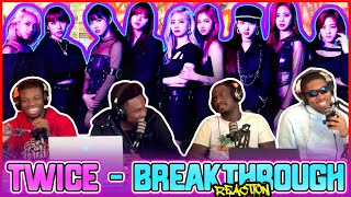 TWICE「Breakthrough」Music Video | Reaction