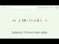 6 less than w+10 - Solve linear inequalities with one unknown