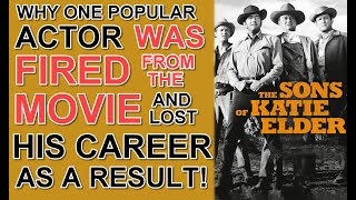 Why one POPULAR ACTOR was FIRED from THE SONS OF KATIE ELDER and lost his career as a result!