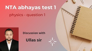 NTA Abhyas - Test1 Q1 (Physics)