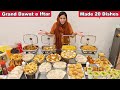 Sasural  maika ki special dawat e iftar buffet l made 20 plus dishes l dawat preperation ideas