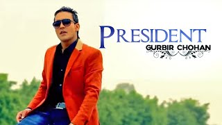 President | Gurbir Chohan | Full Video Song | Latest Punjabi Song 2020 | Jivi Records