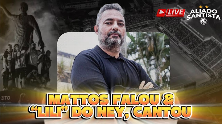A COLETIVA DE MATTOS E RENOVAÇÃO DO #NEYMAR COM O #SANTOSFC ! #NOTICIASDOSANTOS #SANTOS #AOVIVO