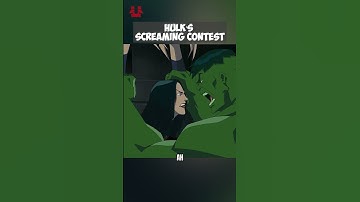 Hulk Enters Screaming Contest 🤯