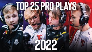 TOP 25 CS:GO PRO PLAYS OF 2022! (THE BEST FRAG HIGHLIGHTS OF THE YEAR)