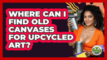 Where Can I Find Old Canvases For Upcycled Art? - The Upcycle Lab