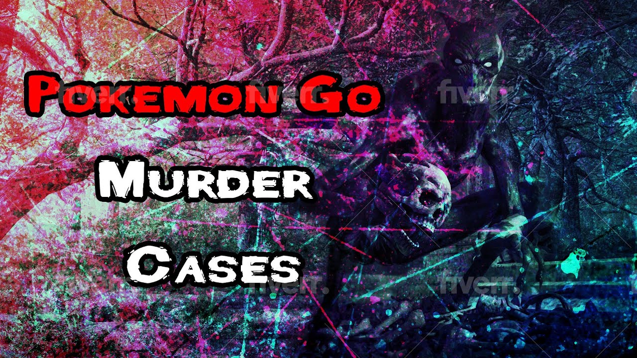 2 Pokemon Go Murder Cases