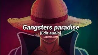 Gangsters paradise - coolio | [Edit audio]