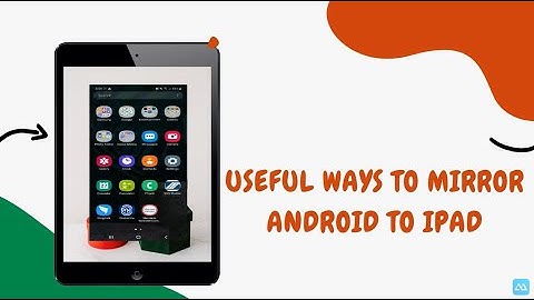 How to Mirror Android to iPad