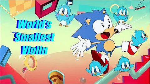 Worlds Smallest Violin / Sonic The Hedgehog / AMV