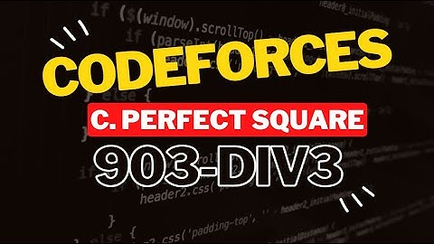 C Perfect Square Codeforces Solution