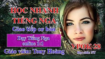 Bài 28: Học bài đọc "Trong giờ học" | Học Tiếng Nga từ con số 0 | Thầy Hoàng dạy Online 1:1
