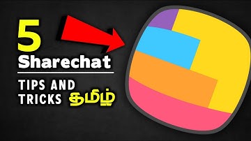 5 tips and ticks in sharechat in tamil | @TamilGTMC | tamil | sharechat tips and tricks in tamil |