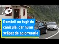 Circulație bară la bară pe Transfăgărășan. Românii au fugit de caniculă, dar nu au scăpat de aglomer