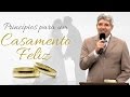 Princípios para um Casamento Feliz - Hernandes Dias Lopes