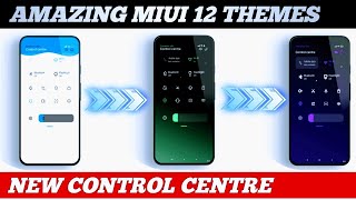 Top 3 Miui 12 Control centre Themes|Amazing miui 12 contre themes for xiaomi redmi mobiles