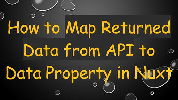 How to Map Returned Data from API to Data Property in Nuxt