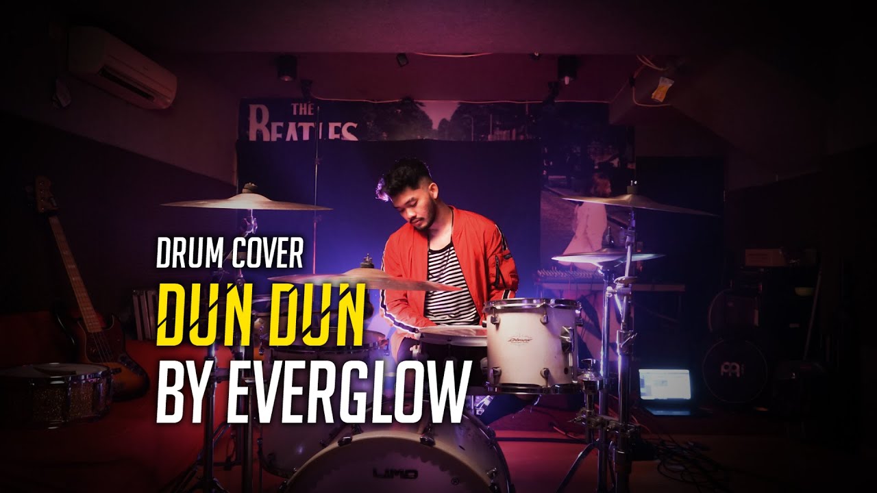 EVERGLOW - DUN DUN (Drum Cover by Alifvuga)