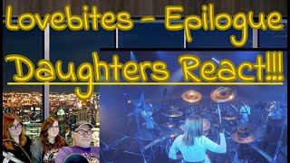 Lovebites - Epilogue - Daughters React!