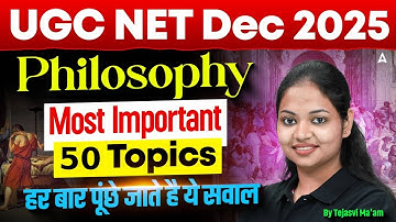 UGC NET Philosophy | UGC NET Philosophy Most Important Topics By Tejasvi