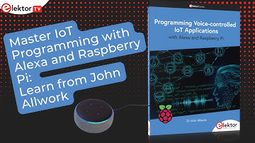 Programming Voice-controlled IoT Applications with Alexa and Raspberry Pi