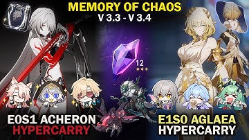 Acheron E0S1 Hypercarry & Aglaea E1S0 Hypercarry | Memory of Chaos V3.3-V3.4 | Honkai Star Rail