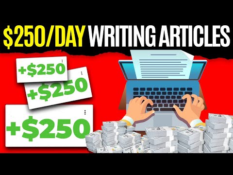 Get Paid $250 Per Day Writing Articles For Free Blog! **No Experience Needed** | Get Paid To Write