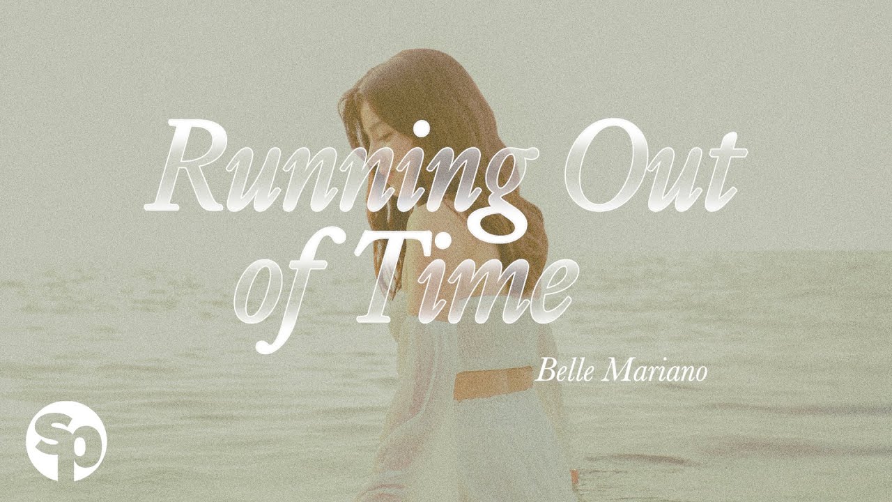 YouTubeでRunning Out of Time - Belle Mariano (Lyrics)を視聴 YouTubeでRunning Out of Time - Belle Mariano (Lyrics)を視聴