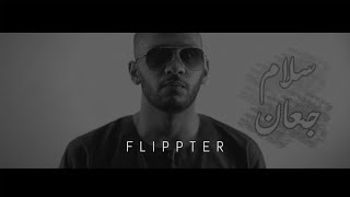 #Salam_Ja3an #سلام_جعان Flippter ft. Equaliza