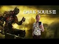 Gay guy VS Darksouls 3!!!